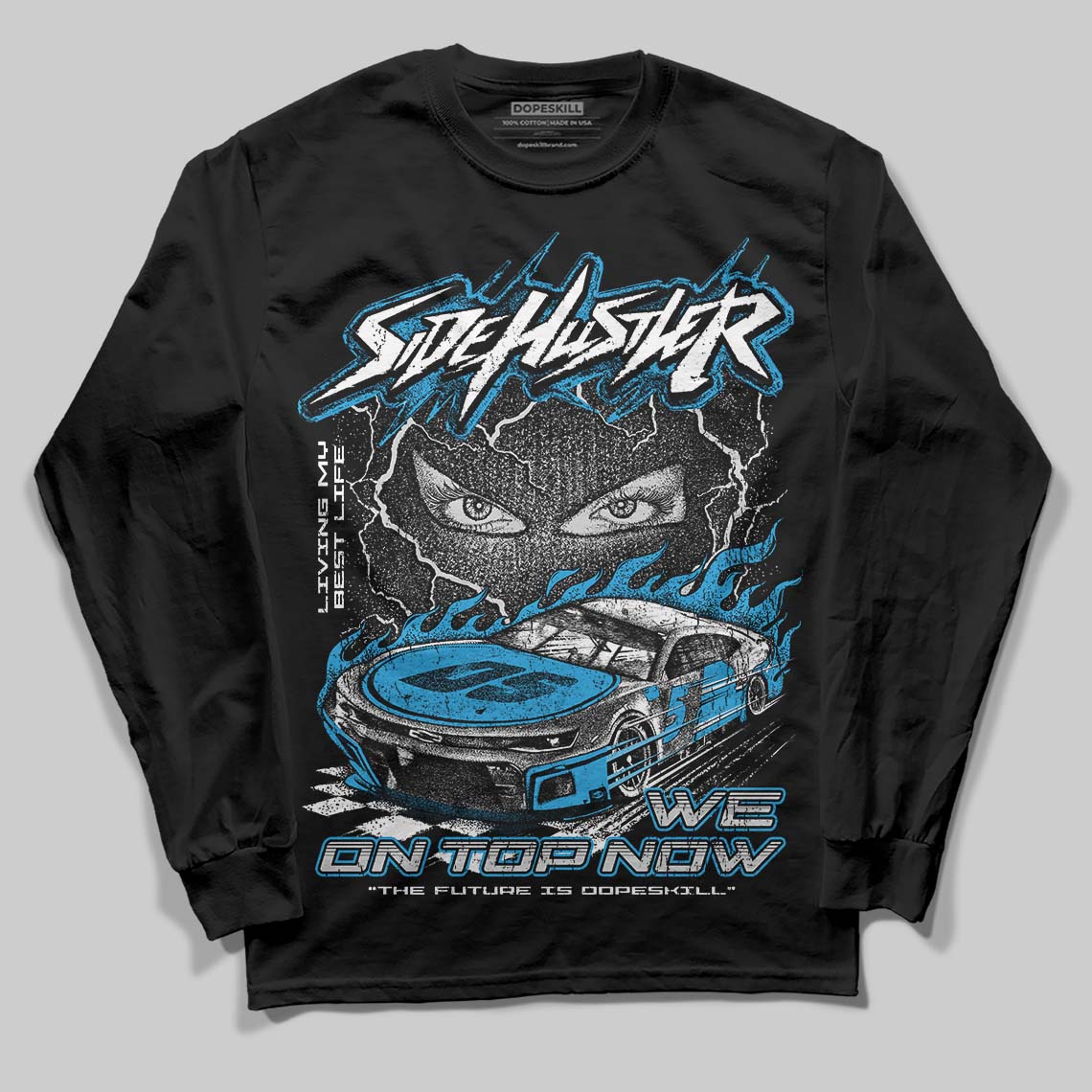 Military Blue 4s DopeSkill Long Sleeve T-Shirt New Side Hustler Graphic
