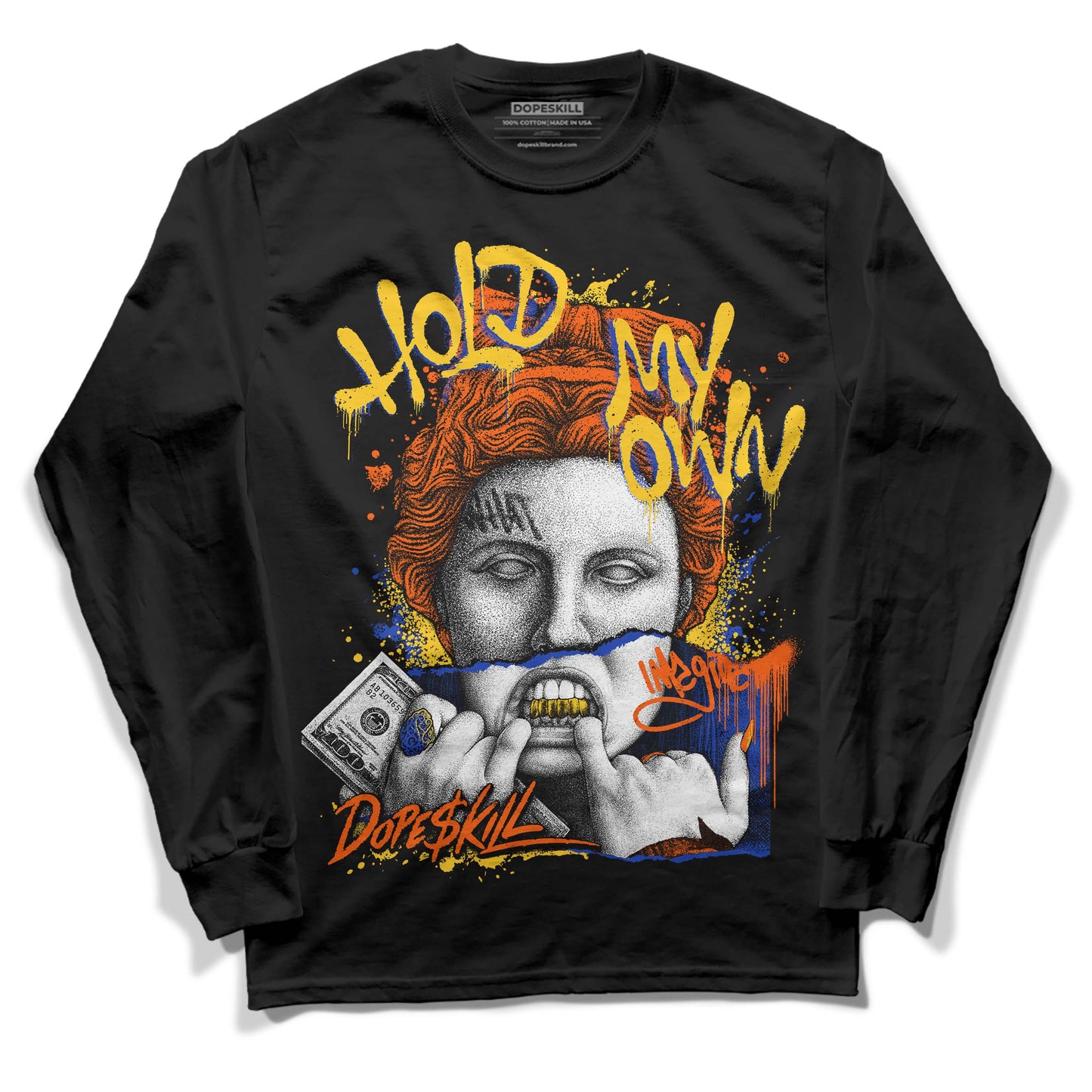 Dunk Low Futura Orange Blaze DopeSkill Long Sleeve T-Shirt Hold My Own Graphic