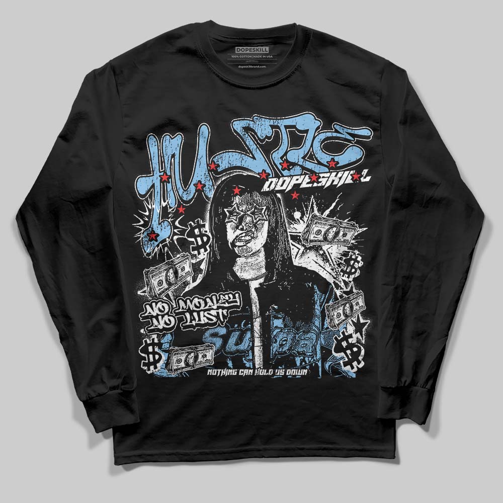 University Blue Collection DopeSkill Long Sleeve T-Shirt No Money No Lust Graphic