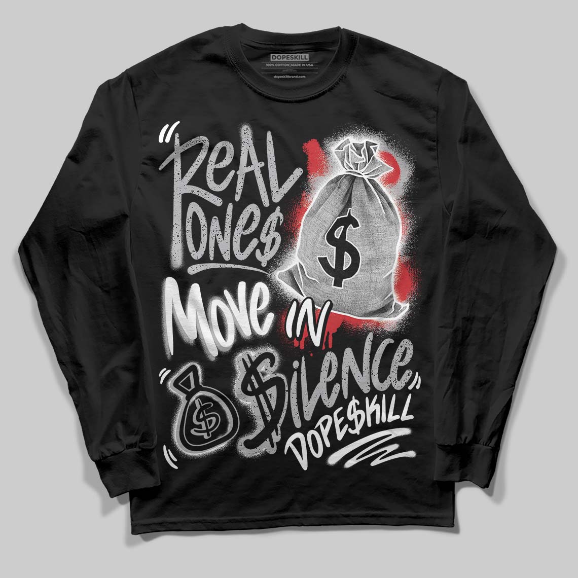 White Cement 4s DopeSkill Long Sleeve T-Shirt Real Ones Move In Silence Graphic