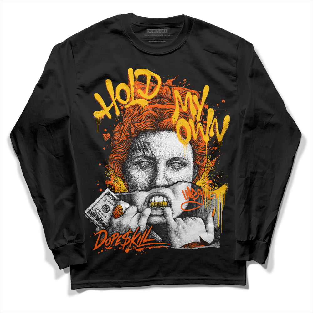 Orange Milk DopeSkill Long Sleeve T-Shirt Hold My Own Graphic