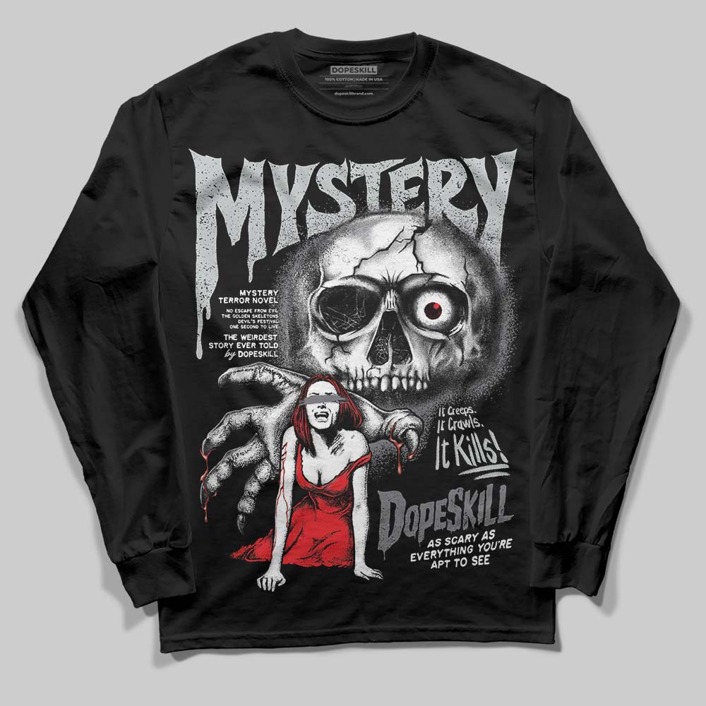 Fear 4s DopeSkill Long Sleeve T-Shirt Mystery Ghostly Grasp Graphic