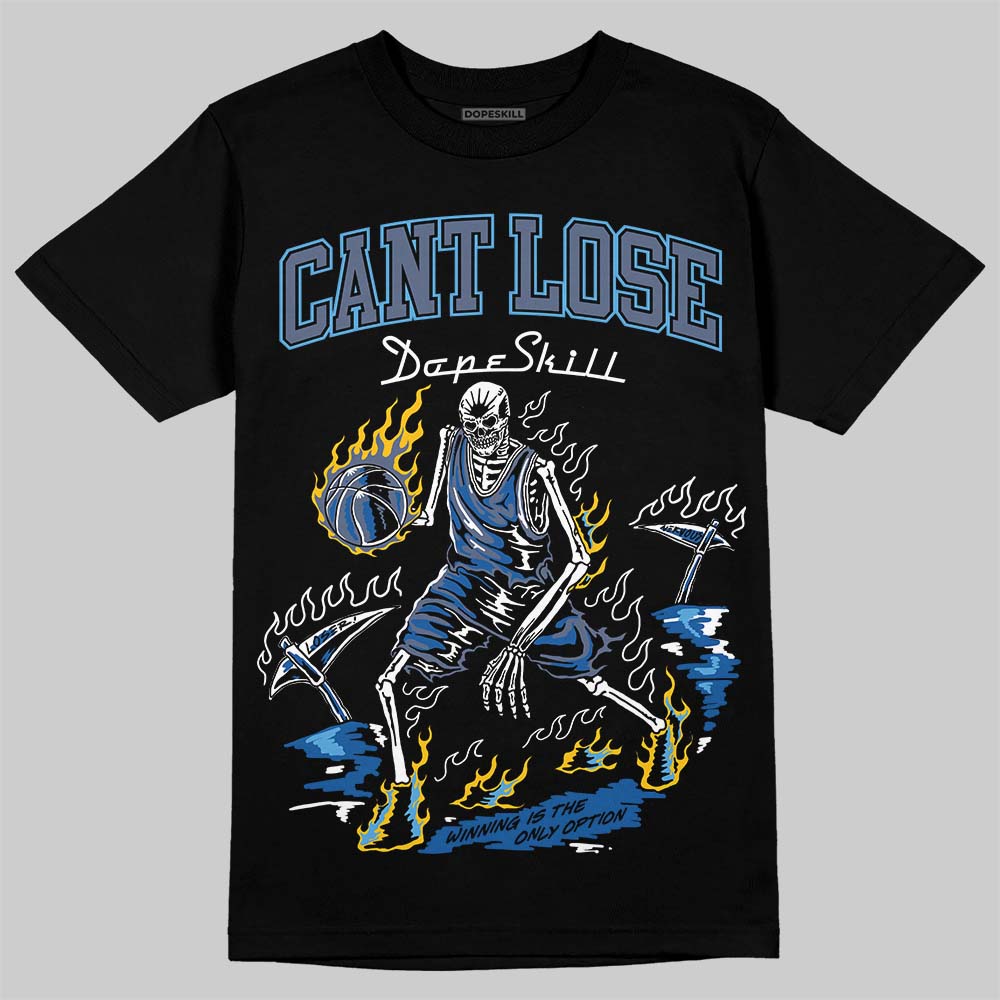 Diffused Blue 11s DopeSkill T-Shirt Cant Lose Graphic
