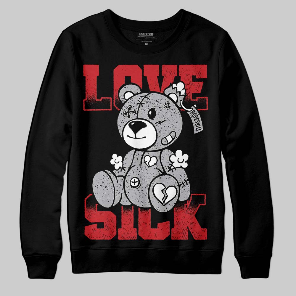 White Cement 4s DopeSkill Sweatshirt Love Sick Graphic