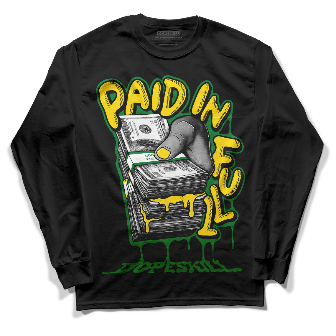 Dunk Low Reverse Brazil DopeSkill Long Sleeve T-Shirt Paid In Full Graphic