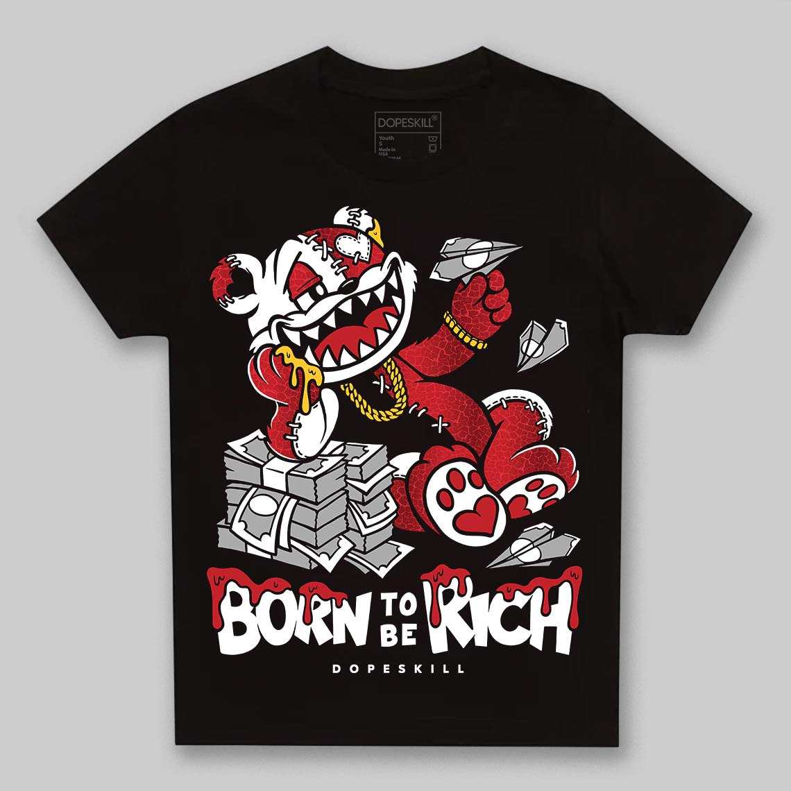 Ruby 1s DopeSkill Toddler Kids T-shirt Born To Be Rich Graphic