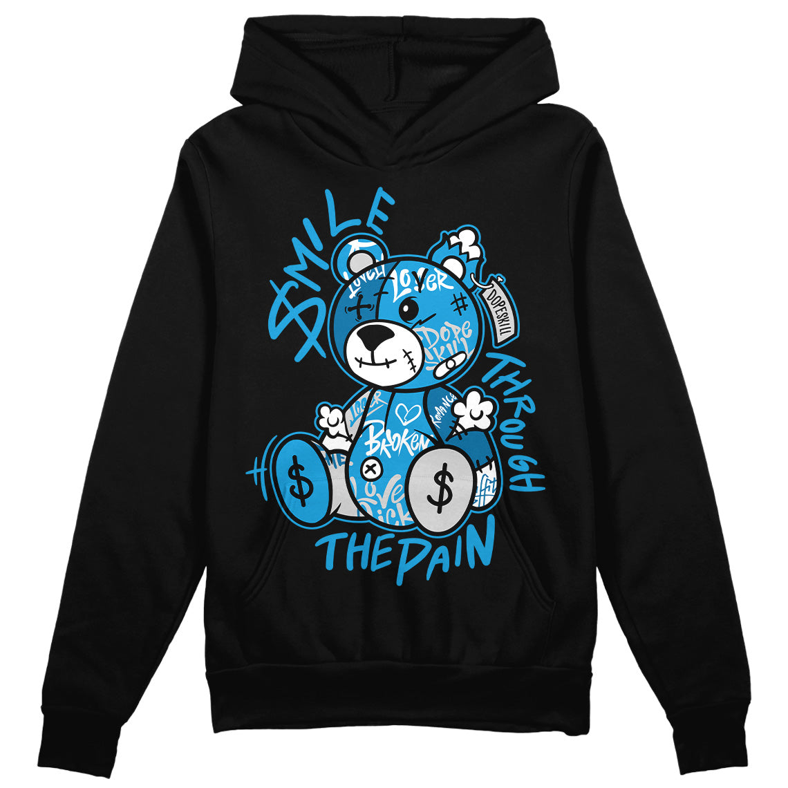 Military Blue 4s DopeSkill Hoodie Sweatshirt Smile Through The Pain Graphic
