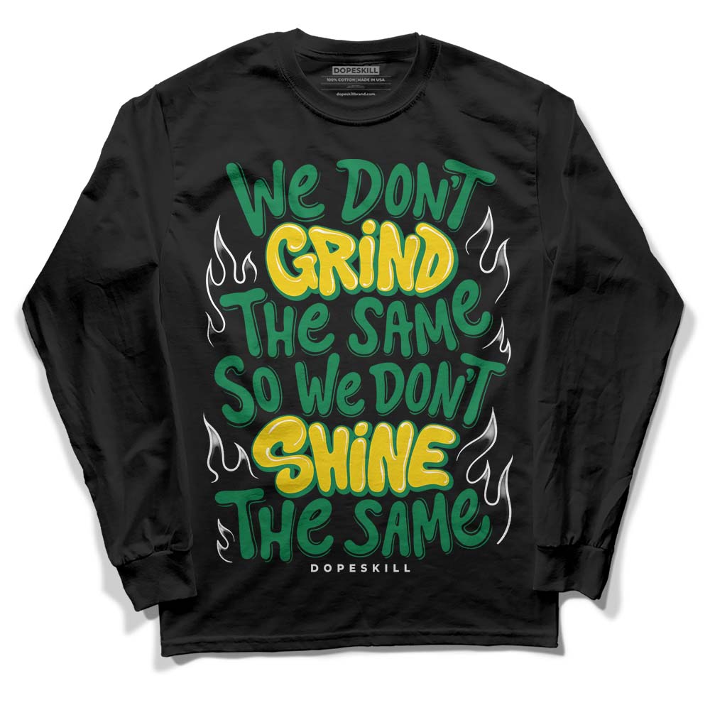 Lucky Green 5s DopeSkill Long Sleeve T-Shirt Grind Shine Graphic