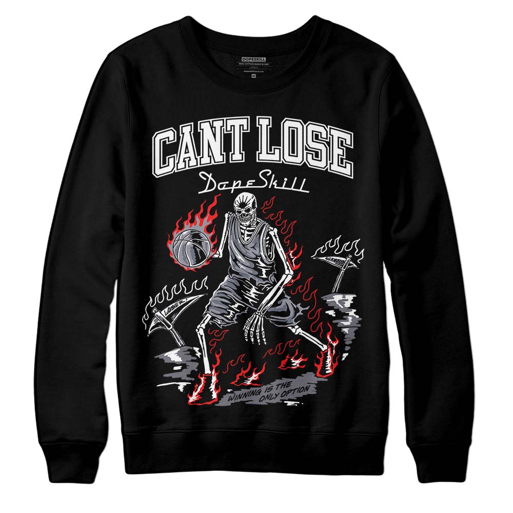 Stealth 14s DopeSkill Sweatshirt Cant Lose Graphic