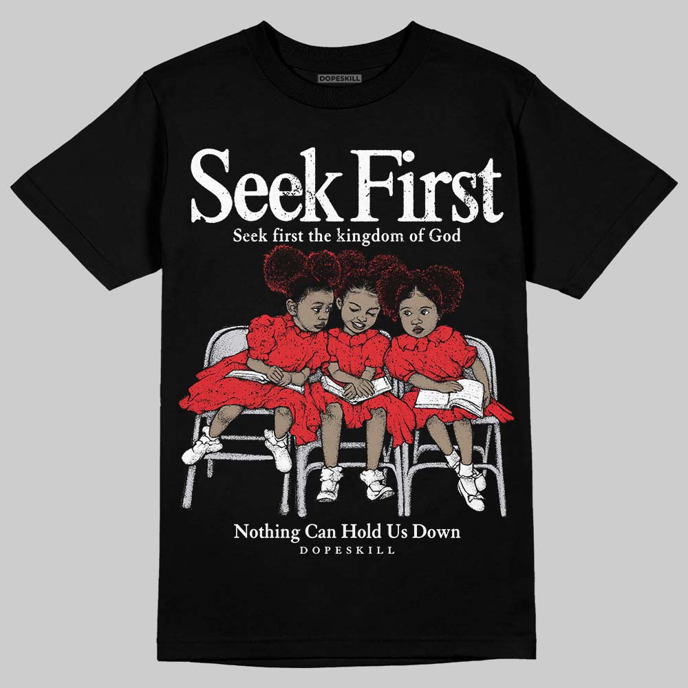 Red Cement 4S DopeSkill T-Shirt New Seek First Graphic