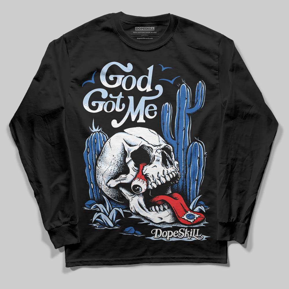 Space Jam 11s DopeSkill Long Sleeve T-Shirt God Got Me Graphic