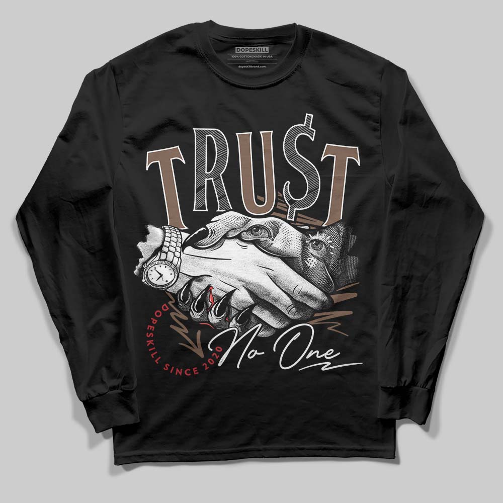 Olive 9s DopeSkill Long Sleeve T-Shirt Trust No One Graphic