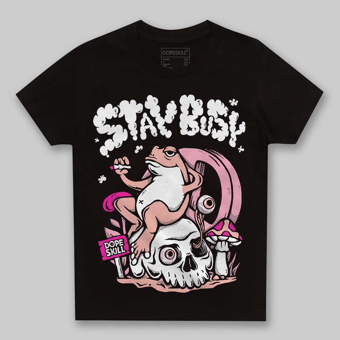 Legend Pink 11s DopeSkill Toddler Kids T-shirt Stay Busy Graphic