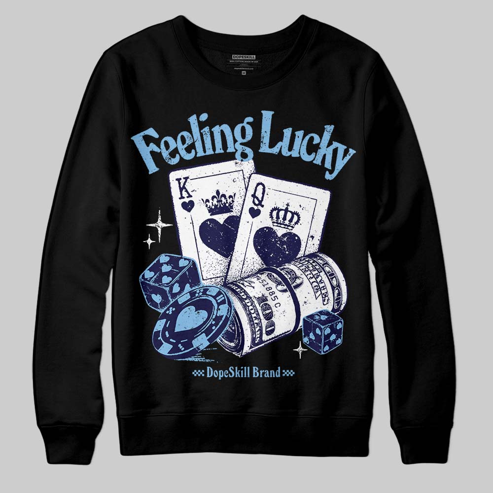 University Blue Collection DopeSkill Sweatshirt Feeling Lucky Graphic