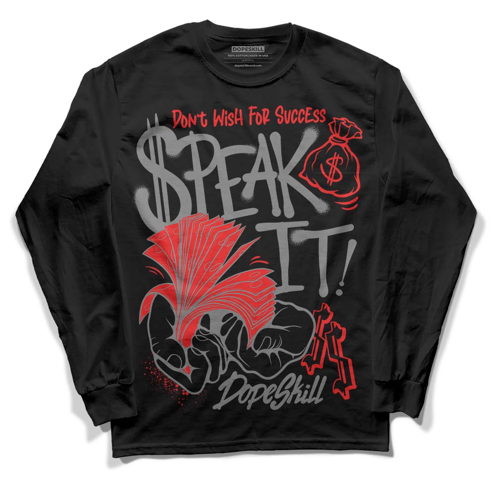 Grey Collection DopeSkill Long Sleeve T-Shirt Speak It Graphic