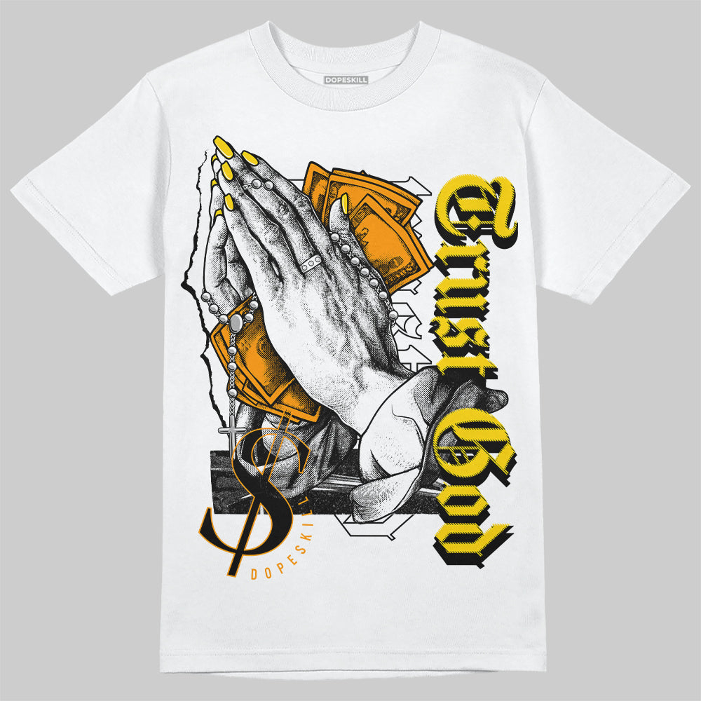 Yellow Ochre 6s DopeSkill T-Shirt Trust God Graphic