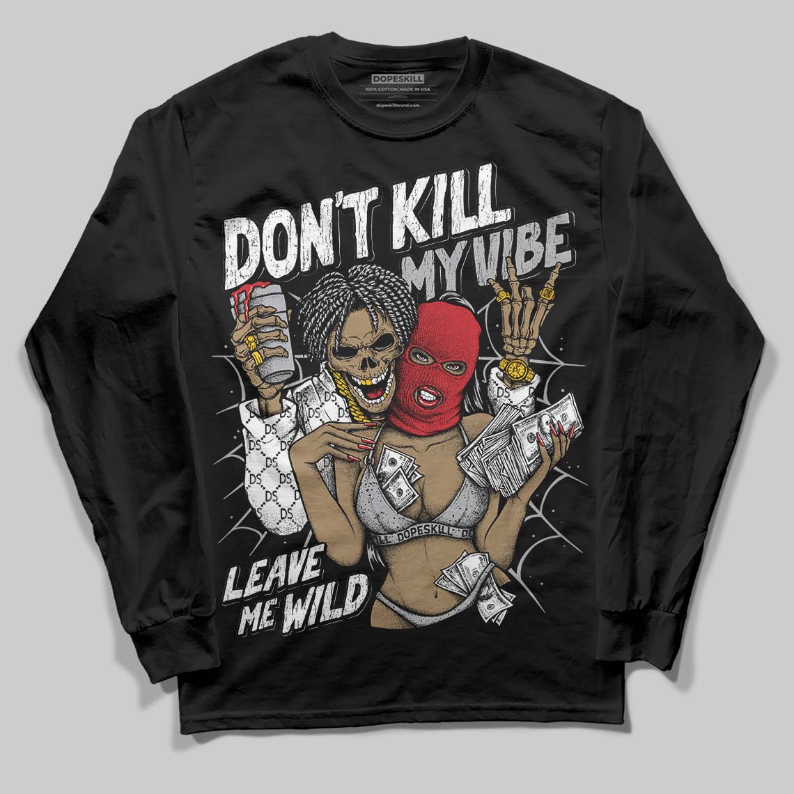 White Cement 4s DopeSkill Long Sleeve T-Shirt Don't Kill My Vibe Graphic