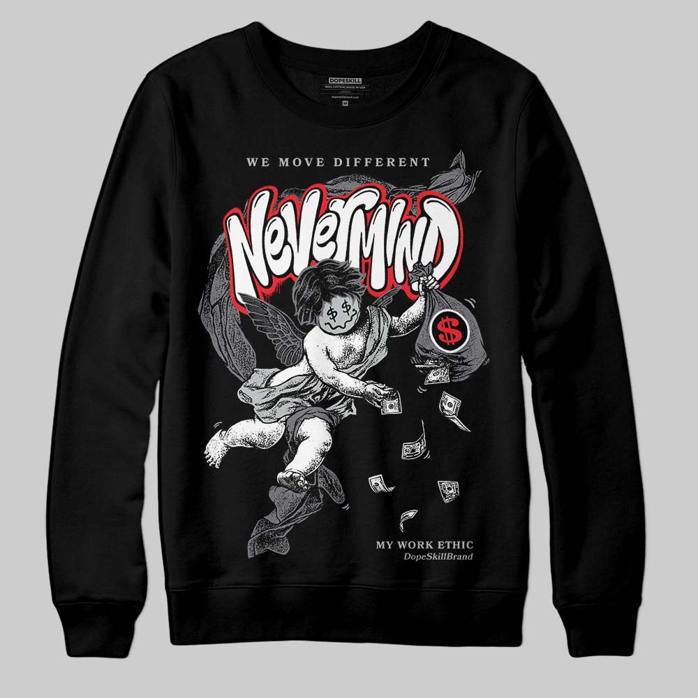 Fear 4s DopeSkill Sweatshirt Nevermind Graphic