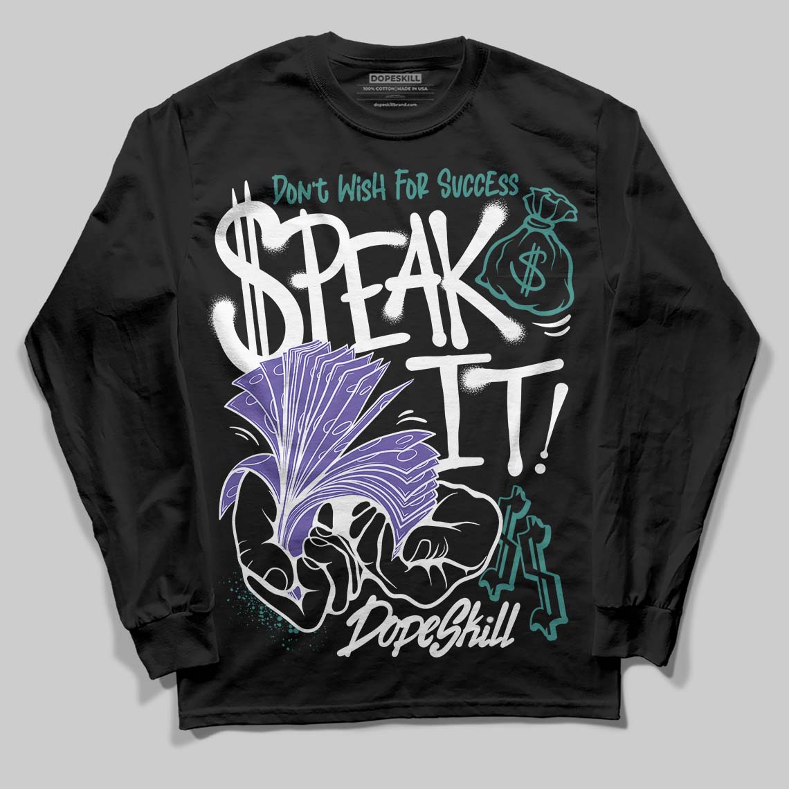 Grape 5s DopeSkill Long Sleeve T-Shirt Speak It Graphic