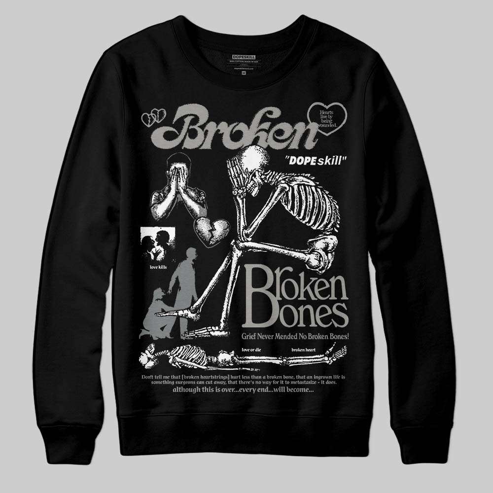 Cool Grey 9s DopeSkill Sweatshirt Broken Bones Graphic