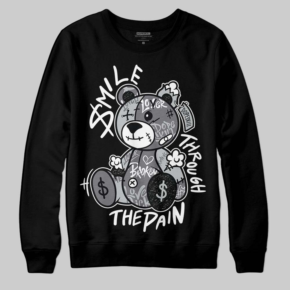 Fear 4s DopeSkill Sweatshirt Smile Through The Pain Graphic