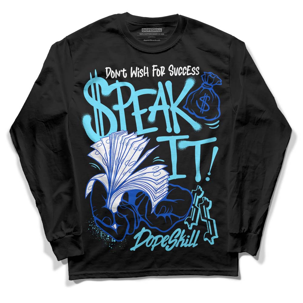 SB Dunk Argon DopeSkill Long Sleeve T-Shirt Speak It Graphic