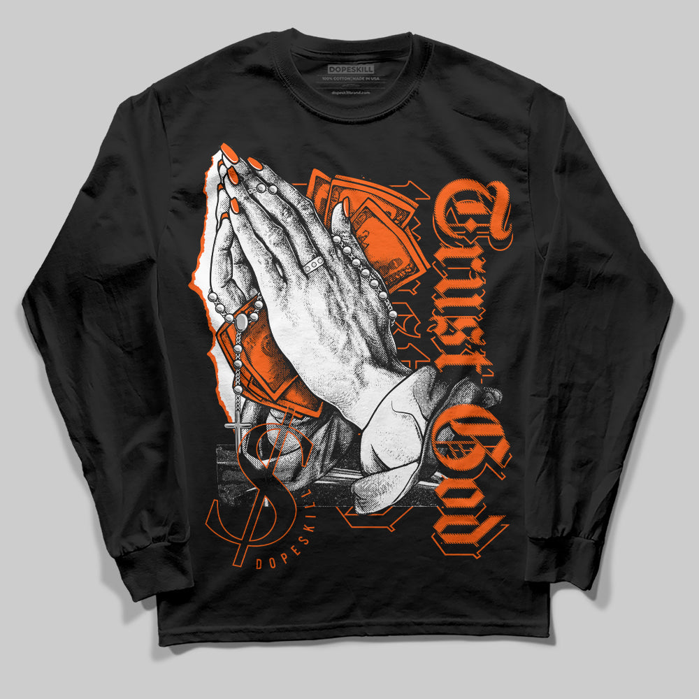 Orange Milk DopeSkill Long Sleeve T-Shirt Trust God Graphic