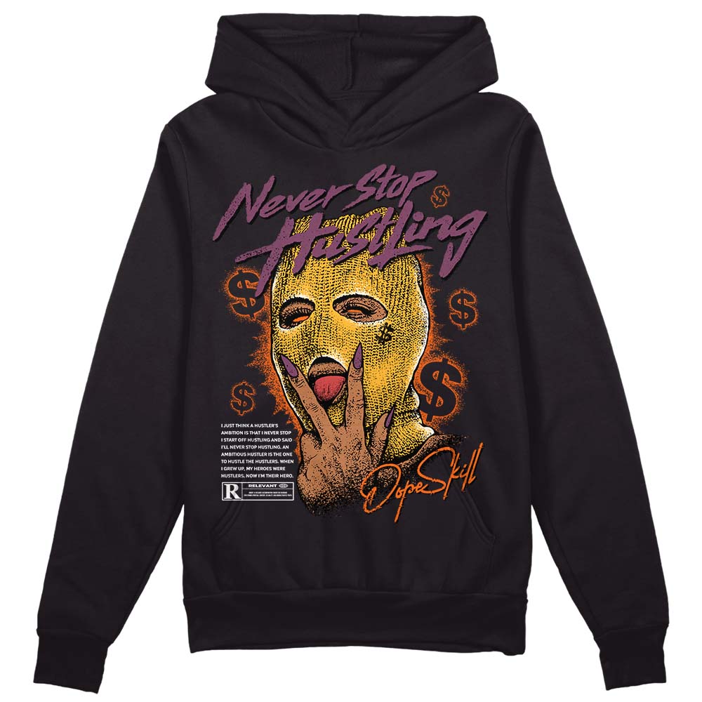 Brotherhood 1s High OG DopeSkill Hoodie Sweatshirt Never Stop Hustling Graphic