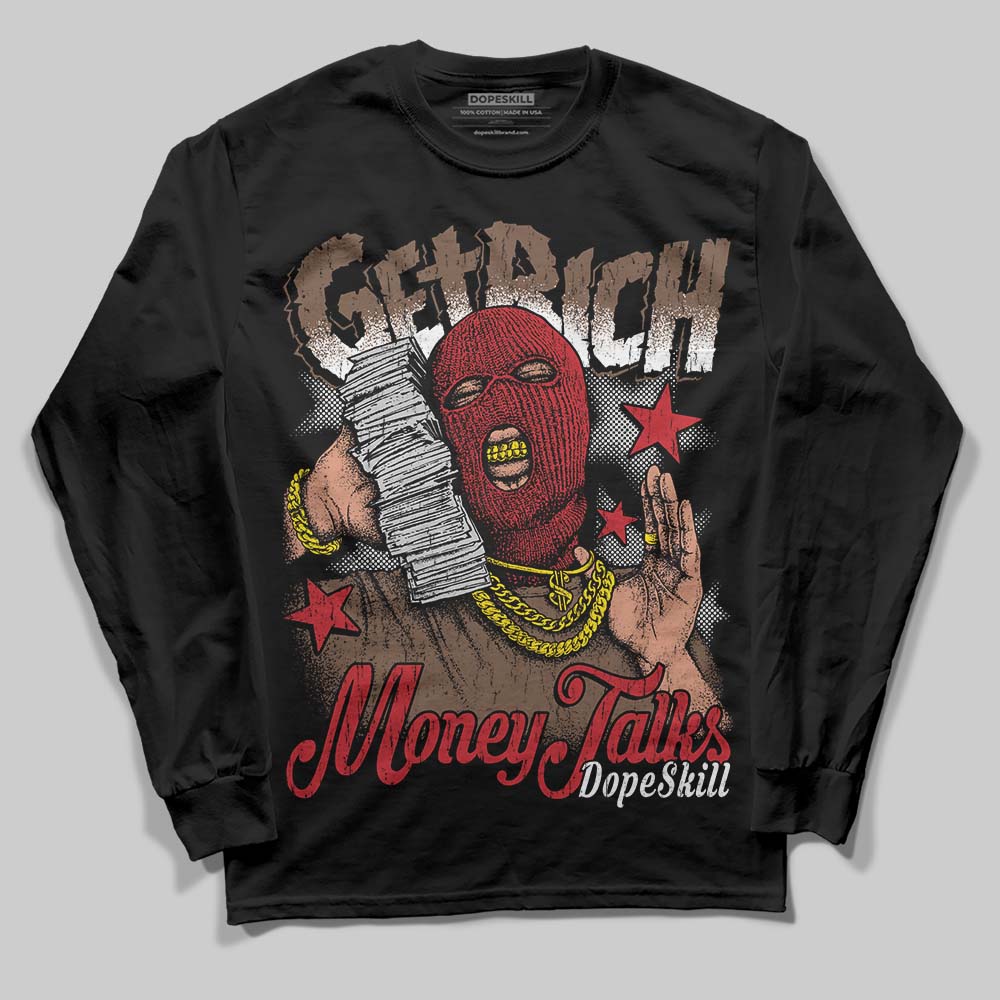 Olive 9s DopeSkill Long Sleeve T-Shirt Get Rich Graphic