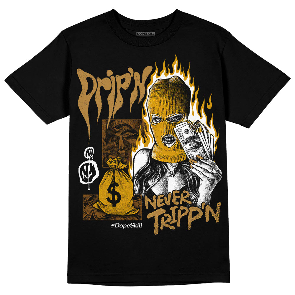 Wheat 13s DopeSkill T-Shirt Drip'n Never Tripp'n Graphic