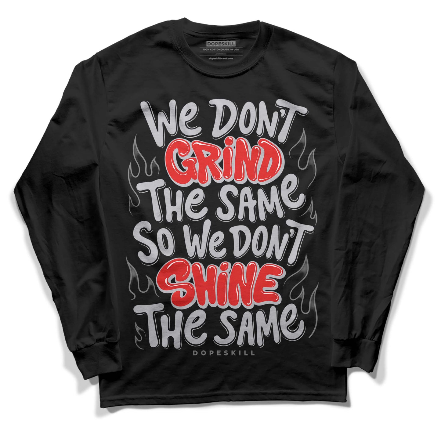 Grey Collection DopeSkill Long Sleeve T-Shirt Grind Shine Graphic