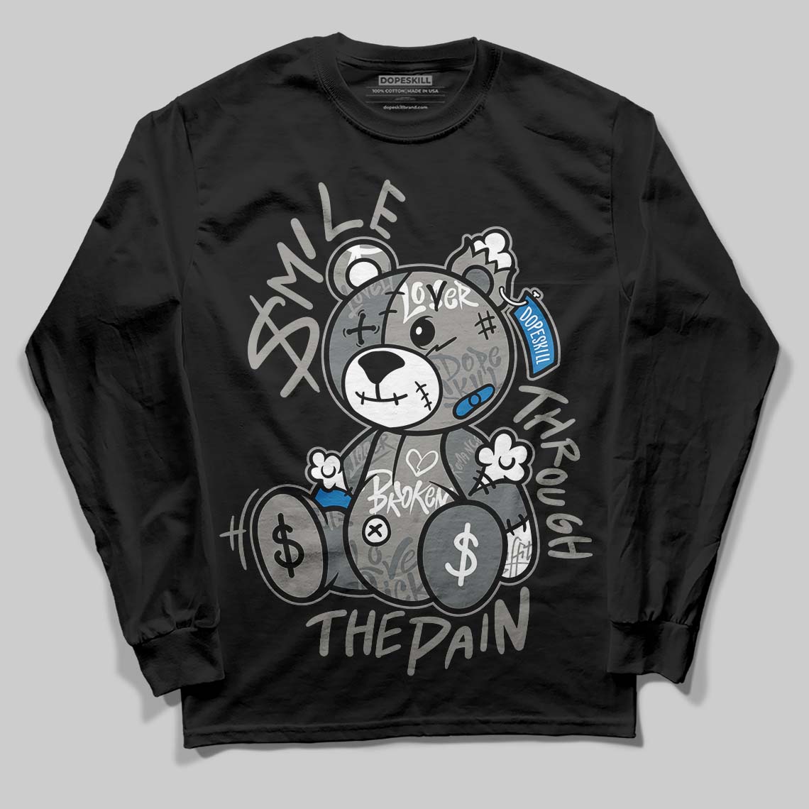 Cool Grey 9s DopeSkill Long Sleeve T-Shirt Smile Through The Pain Graphic