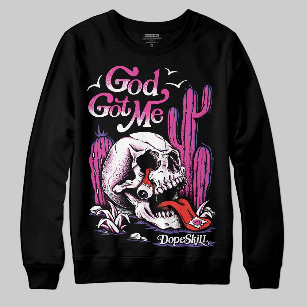 Dunk Active Fuchsia DopeSkill Sweatshirt God Got Me Graphic