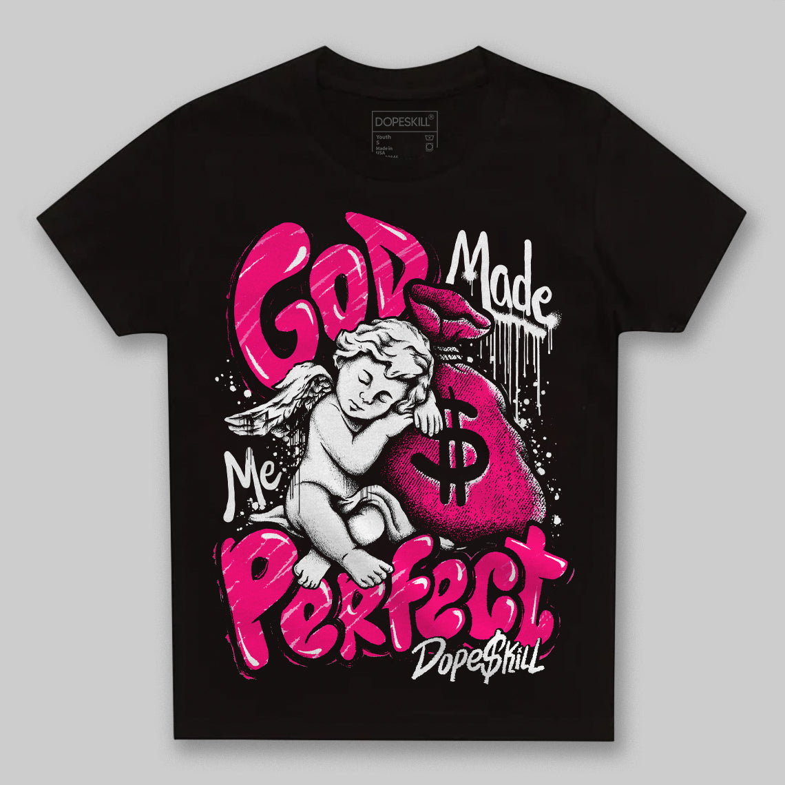 Fierce Pink 1s DopeSkill Toddler Kids T-shirt God Made Me Perfect Graphic