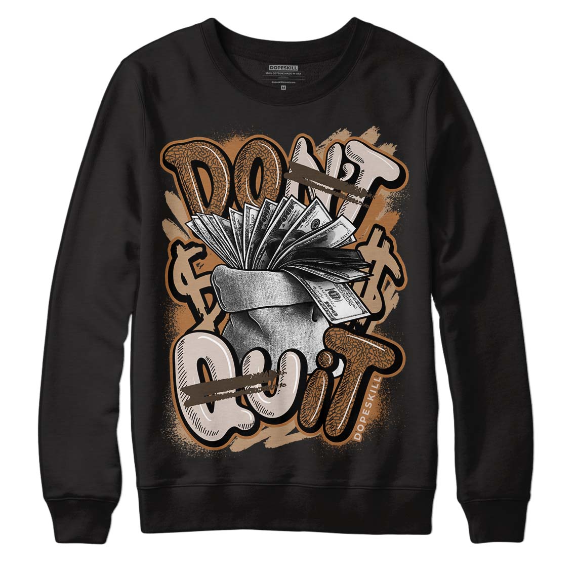 Palomino 3s DopeSkill Sweatshirt Don't Quit Graphic
