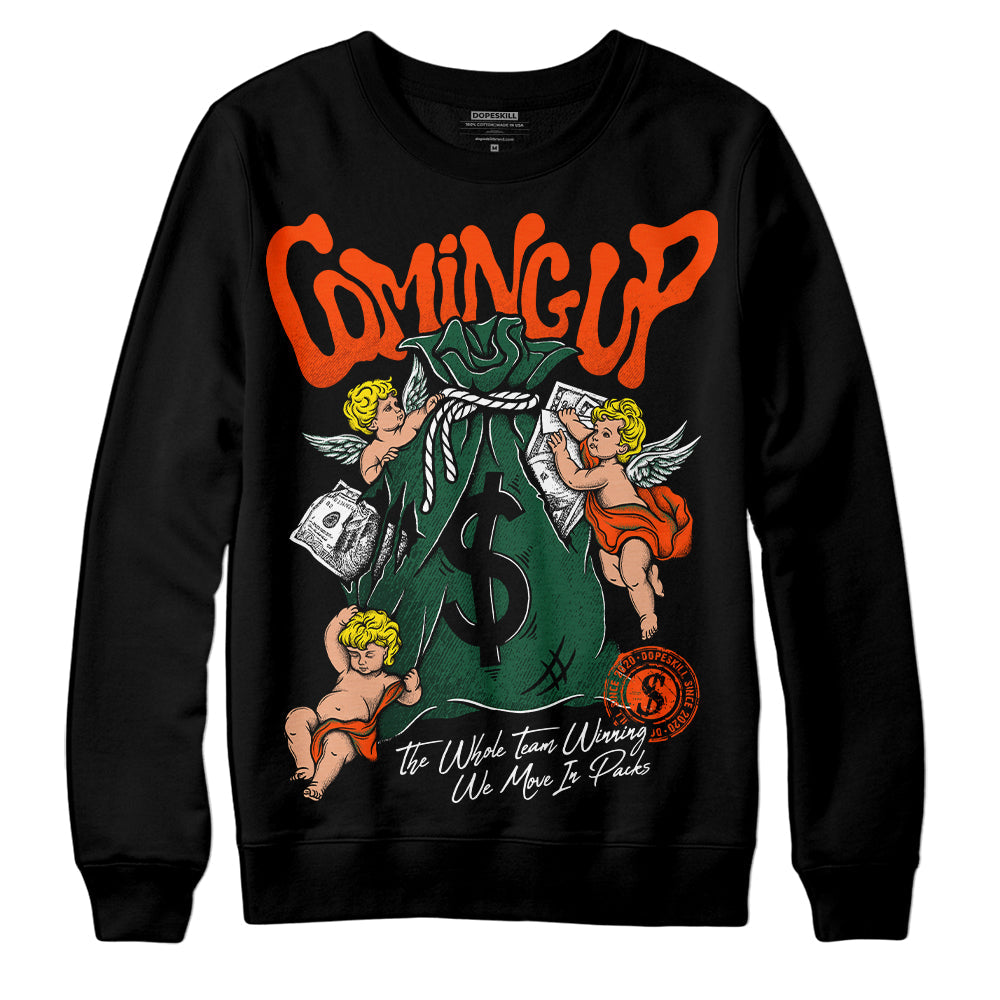 Dunk Team Dark Green Orange DopeSkill Sweatshirt Money Bag Coming Up Graphic