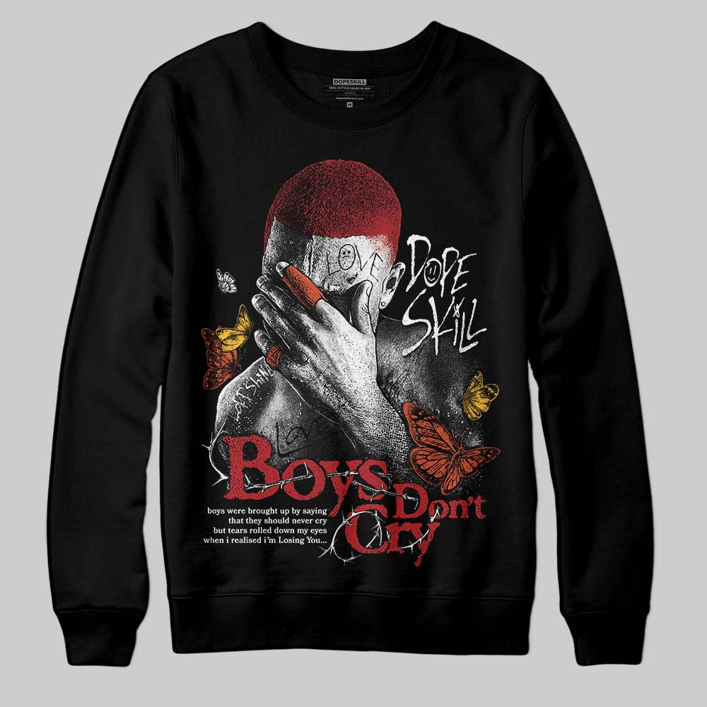 Brick By Brick 4s DopeSkill Sweatshirt Boys Don't Cry Graphic