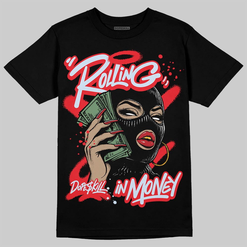 Cherry 11s DopeSkill T-Shirt Rolling in Money Graphic