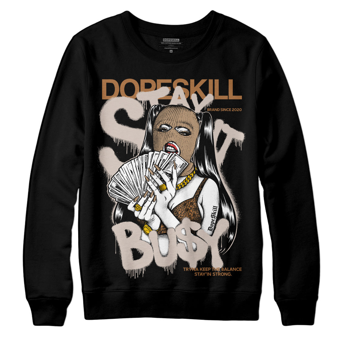 Palomino 3s DopeSkill Sweatshirt Stay It Busy Graphic