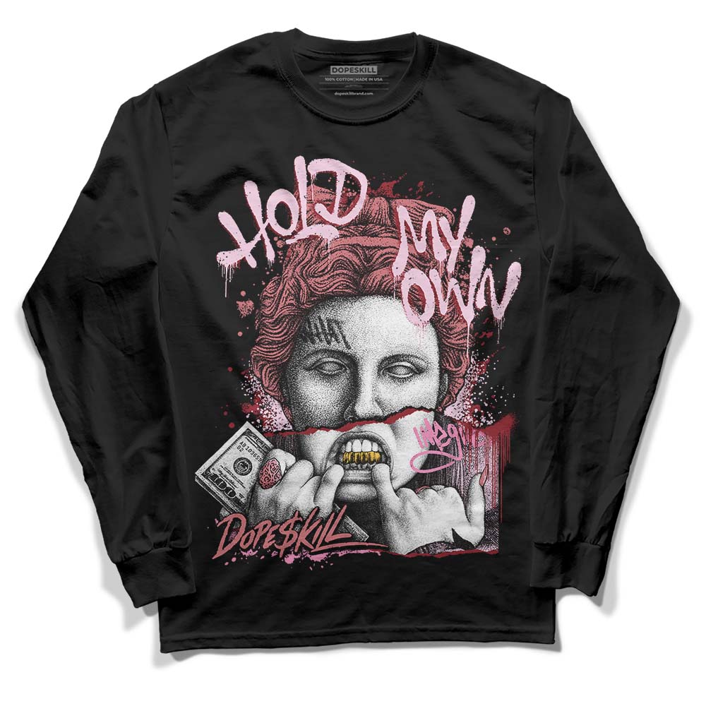 Valentine's Day Collection DopeSkill Long Sleeve T-Shirt Hold My Own Graphic