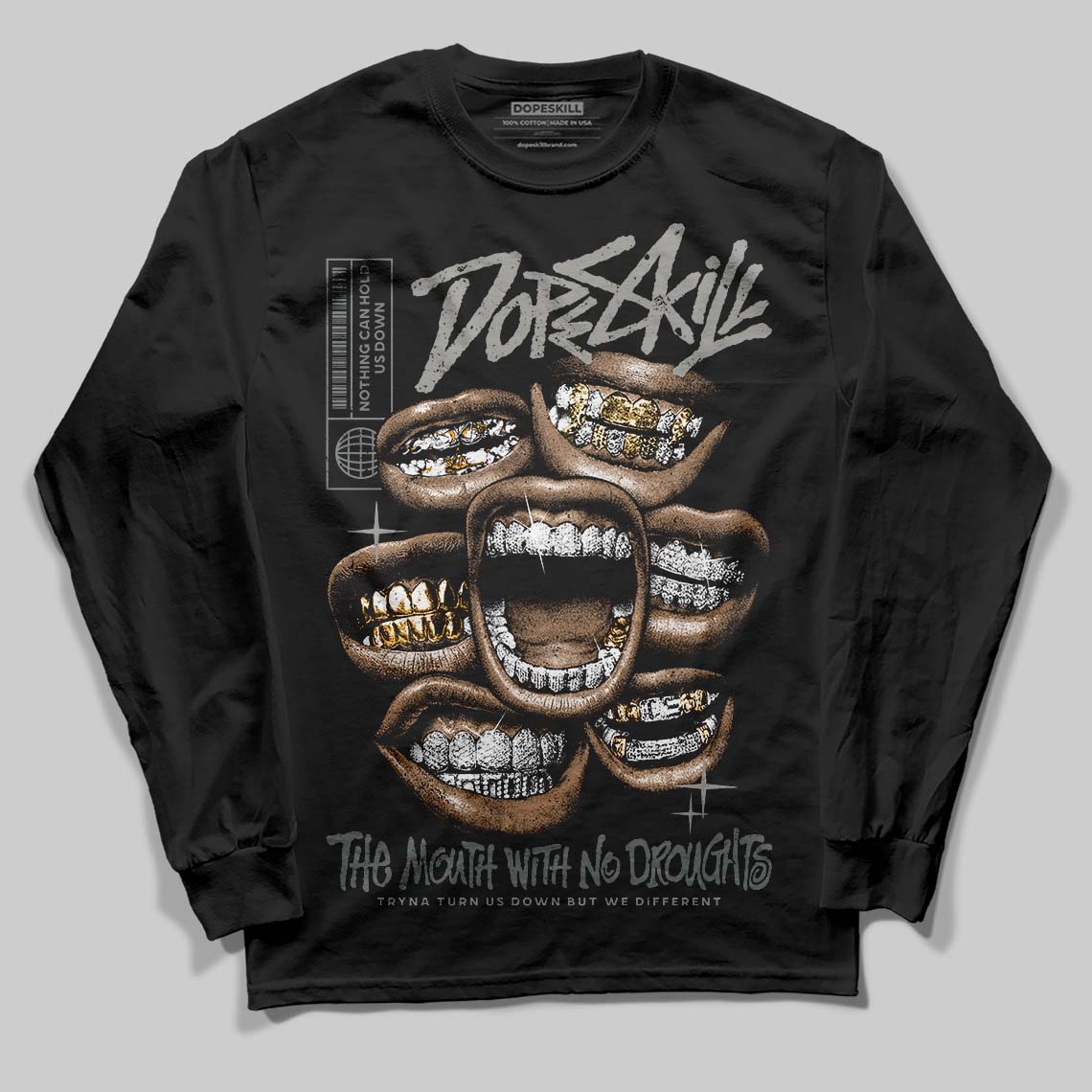 Cool Grey 9s DopeSkill Long Sleeve T-Shirt The Mouth With No Droughts Graphic
