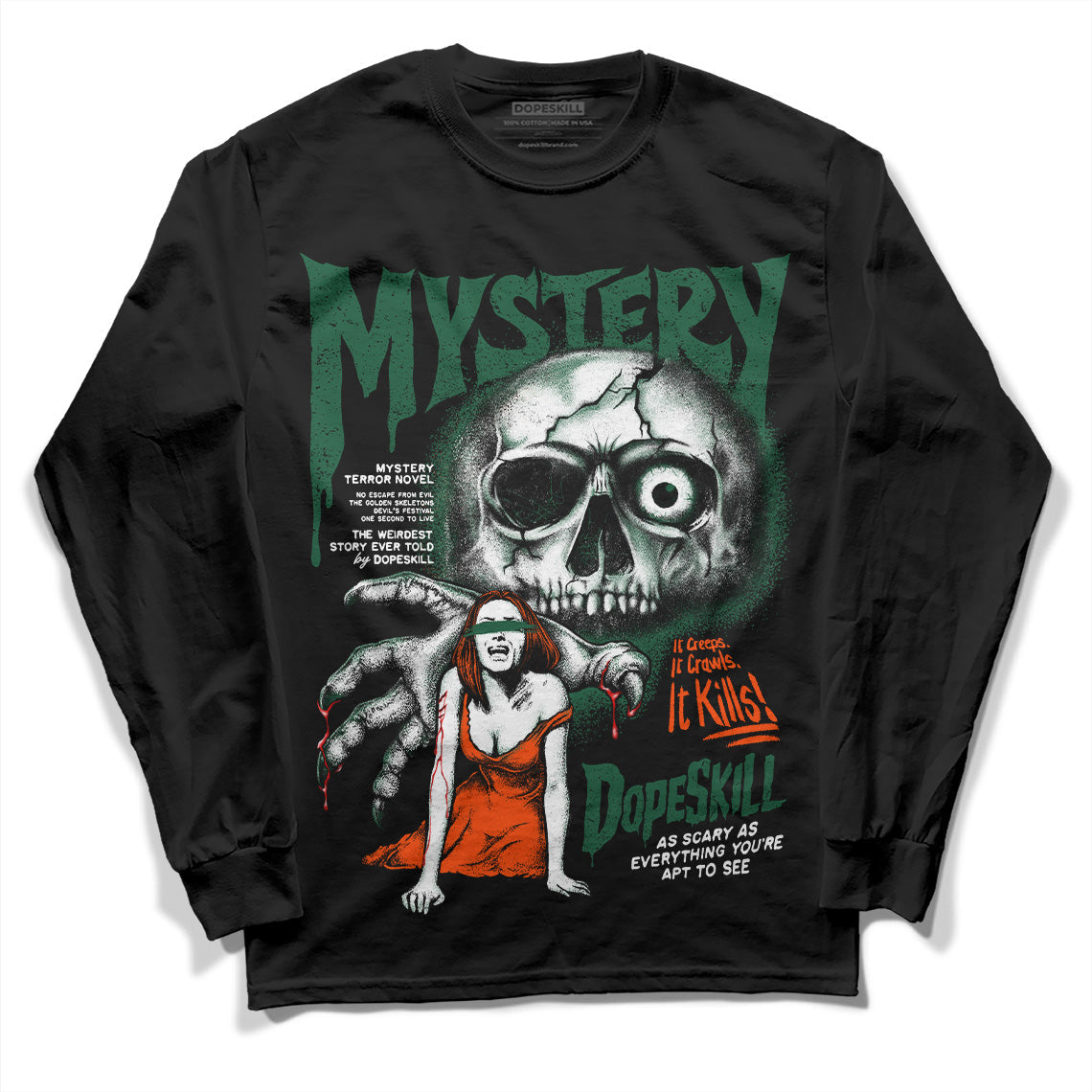 Dunk Team Dark Green Orange DopeSkill Long Sleeve T-Shirt Mystery Ghostly Grasp Graphic