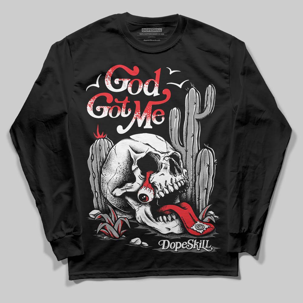 Grey Collection DopeSkill Long Sleeve T-Shirt God Got Me Graphic