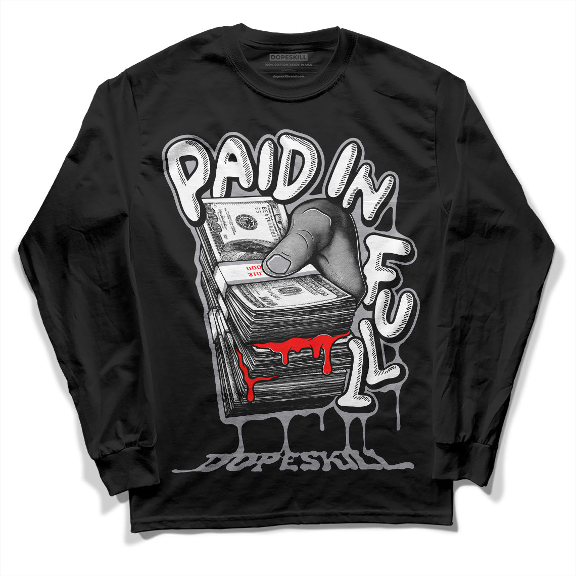 Fire Red 9s DopeSkill Long Sleeve T-Shirt Paid In Full Graphic