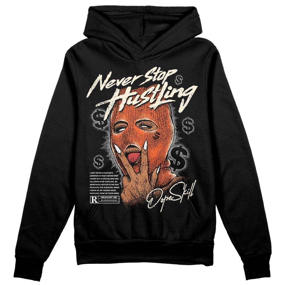 Georgia Peach 3s DopeSkill Hoodie Sweatshirt Never Stop Hustling Graphic