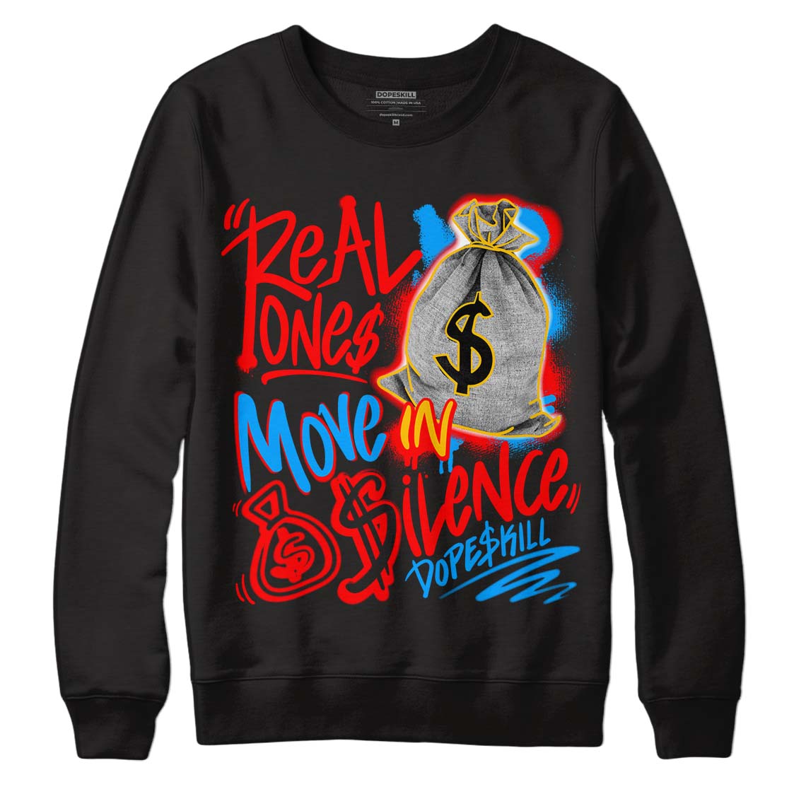 Fruity Pebbles Dunks DopeSkill Sweatshirt Real Ones Move In Silence Graphic