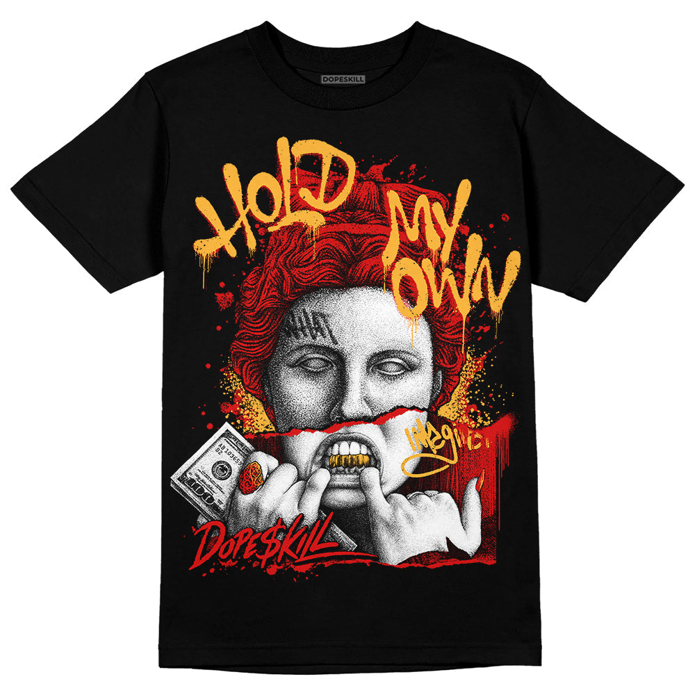 Dunk Low Gym Red DopeSkill T-Shirt Hold My Own Graphic