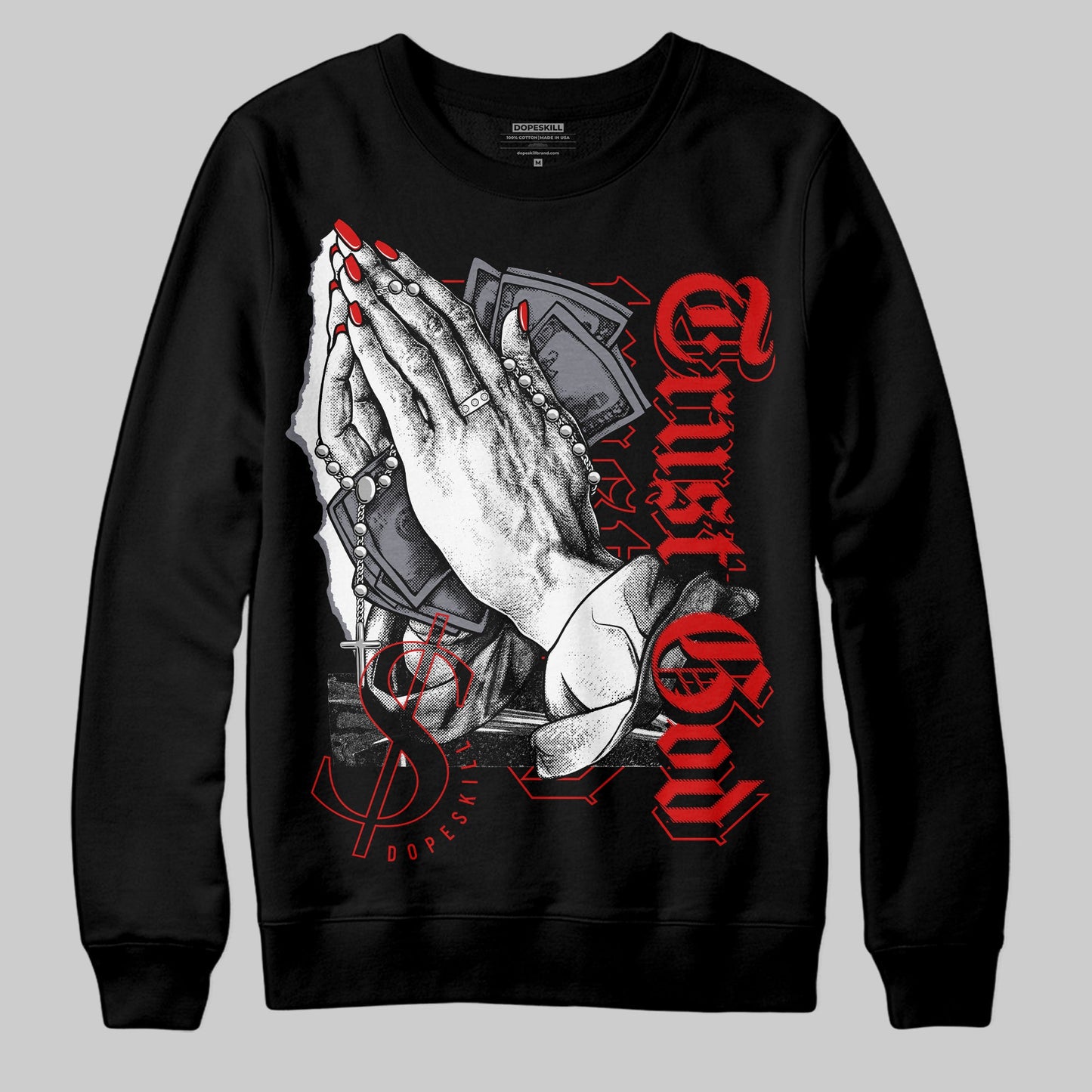 Gym Red 9s DopeSkill Sweatshirt Trust God Graphic