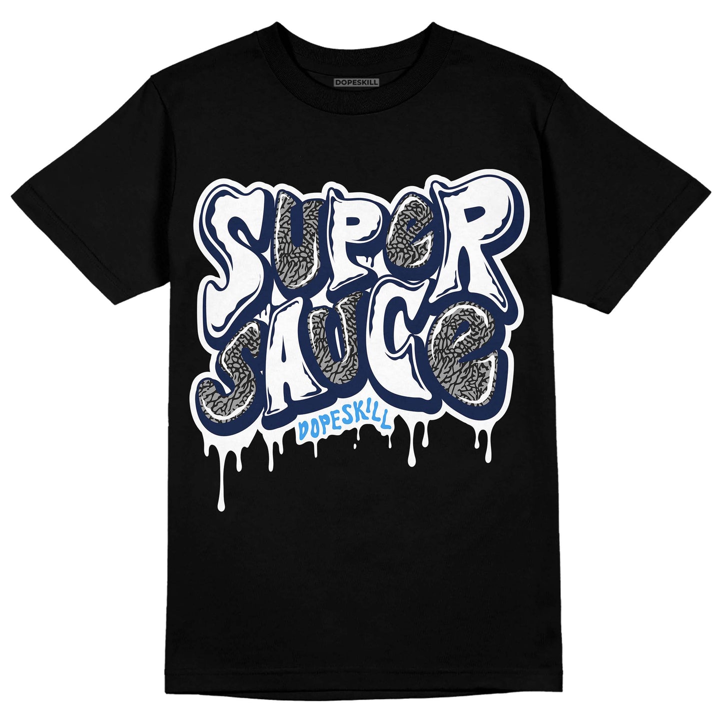 Midnight Navy 3s DopeSkill T-Shirt Super Sauce Graphic