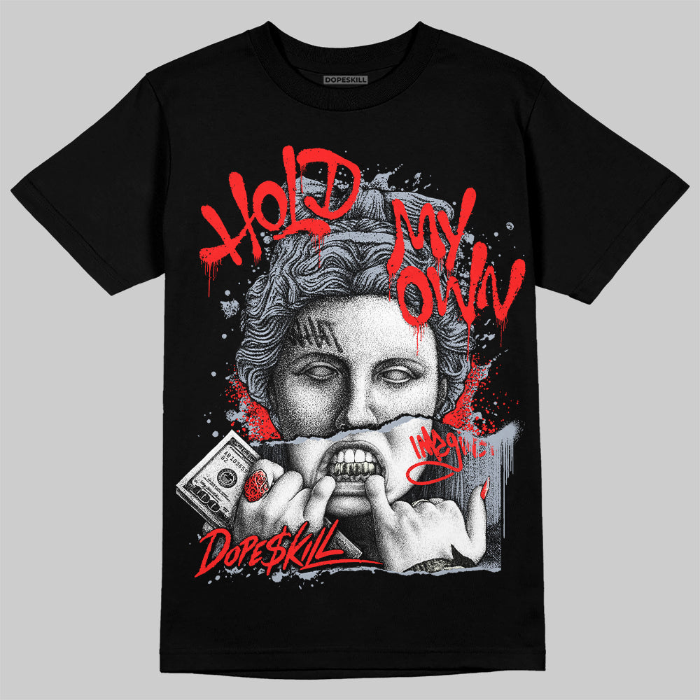 White Cement Reimagined 3s DopeSkill T-Shirt Hold My Own Graphic